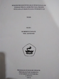 Image of Rekonstruksi Penegakan Hukum Dalam Tindak Pidana Korupsi Pada Proses Pengadaan Barang/Jasa Pemerintah