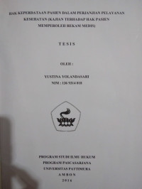 Image of Hak Keperdataan Pasien Dalam Perjanjian Pelayanan Kesehatan (Kajian Terhadap Hak Pasien Memperoleh Rekam Medis)