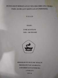 Image of Penegakan Kedaulatan Negara Diruang Udara Pada Alur Laut Kepulauan Indonesia
