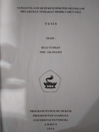 Image of Tanggung Jawab Hukum Dokter Gigi Dalam Melakukan Tindakan Medik Cabut Gigi