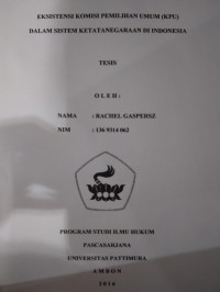 Image of Eksistensi Komisi Pemilihan Umum (KPU) Dalam Sistem Ketatanegaraan Di Indonesia