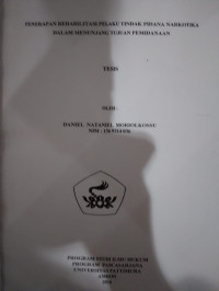 Image of Penerapan Rehabilitasi Pelaku Tindak Pidana Narkotika Dalam Menunjang Tujuan Pemidanaan