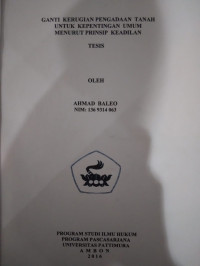 Image of Ganti Kerugian Pengadaan Tanah Untuk Kepentingan Umum Menurut Prinsip Keadilan