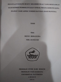Image of Penyitaan Barang Bukti Melebihi Nilai Yang Ditetapkan Oleh Komisi Pemberantasan Tindak Pidana Korupsi (KPK) (Kajian Dari Aspek Yuridis Dan Hak Asasi Manusia)