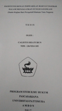 Image of Eksistensi Dewan Perwakilan Rakyat Daerah Dalam Menjalankan Fungsi Legislasi (Suatu Kajian Dari Perspektif Hukum Tata Negara)