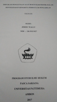 Image of Implikasi Penggunaan Alat Bukti Elektronik Dalam Penyelesaian Sengketa Perdata Di Pengadilan