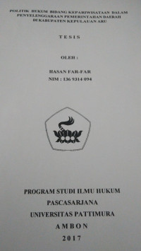 Image of Politik Hukum Bidang Kepariwisataan Dalam Penyelenggaraan Pemerintahan Daerah Di Kabupaten Kepulauan Aru