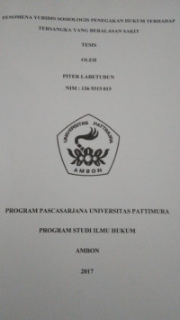 Image of Fenomena Yuridis Sosiologis Penegakan Hukum Terhadap Tersangka Yang Beralasan Sakit