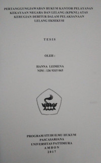 Image of Pertanggungjawaban Hukum Kantor Pelayanan Kekayaan Negara Dan Lelang (KPKNL) Atas Kerugian Debitur Dalam Pelaksanaan Lelang Eksekusi