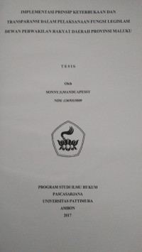 Image of Implementasi Prinsip Keterbukaan Dan Transparansi Dalam Pelaksanaan Fungsi Legislasi Dewan Perwakilan Rakyat Daerah Provinsi Maluku