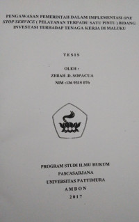 Image of Pengawasan Pemerintah Dalam Implementasi One Stop Service (Pelayanan Terpadu Satu Pintu) Bidang Investasi Terhadap Tenaga Kerja Di Maluku