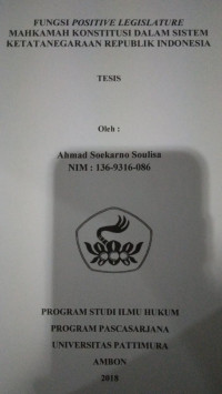 Image of Fungsi Positive Legislature Mahkamah Konstitusi Dalam Sistem Ketatanegaraan Republik Indonesia