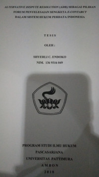 Image of Alternative Dispute Resolution (ADR) Sebagai Pilihan Forum Penyelesaian Sengketa E-Contract Dalam Sistem Hukum Perdata Indonesia