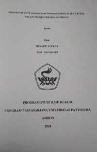 Image of Eksistensi CCTV (Closed Circuit Television) Sebagai Alat Bukti Dalam Proses Peradilan Pidana