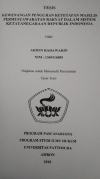 Image of Kewenangan Pengujian Ketetapan Majelis Permusyawaratan Rakyat Dalam Sistem Ketatanegaraan Republik Indonesia