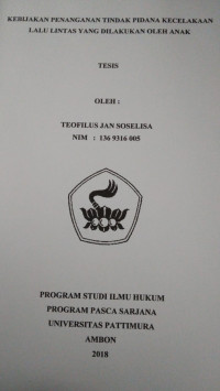 Image of Kebijakan Penanganan Tindak Pidana Kecelakaan Lalu Lintas Yang Dilakukan Oleh Anak