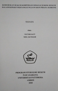 Image of Kedudukan Hukum Korporasi Sebagai Subjek Hukum Dalam Konsep Pertanggungjawaban Pidana Korupsi