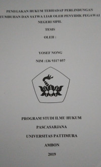 Image of Penegakan Hukum Terhadap Perlindungan Tumbuhan Dan Satwa Liar Oleh Penyidik Pegawai Negeri Sipil