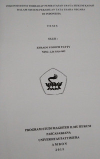 Image of Inkonsistensi Terhadap Pembatasan Upaya Hukum Kasasi Dalam Sistem Peradilan Tata Usaha Negara Di Indonesia