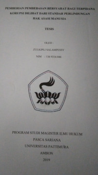 Image of Pemberian Pembebasan Bersyarat Bagi Terpidana Korupsi Dilihat Dari Standar Perlindungan Hak Asasi Manusia