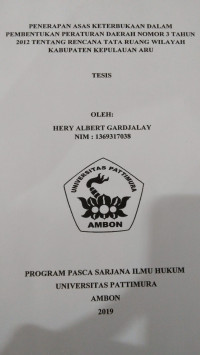 Image of Penerapan Asas Keterbukaan Dalam Pembentukan Peraturan Daerah Nomor 3 Tahun 2012 Tentang Rencana Tata Ruang Wilayah Kabupaten Kepulauan Aru