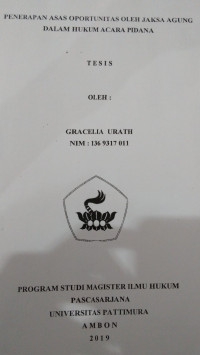Image of Penerapan Asas Oportunitas Oleh Jaksa Agung Dalam Hukum Acara Pidana
