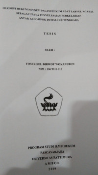 Image of Filosofi Hukum Nevnev Dalam Hukum Adat Larvul Ngabal Sebagai Upaya Penyelesaian Perkelahian Antar Kelompok Di Maluku Tenggara