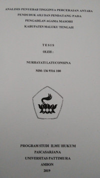 Image of Analisis Penyebab Tingginya Perceraian Antara Penduduk Asli Dan Pendatang Pada Pengadilan Agama Masohi Kabupaten Maluku Tengah