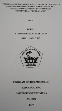 Image of Peringanan Pidana Bagi Whistleblower Dan Justice Collaborator Dalam Mengungkap Perkara Tindak Pidana Korupsi Ditinjau Dari Teori Tujuan Pemidanaan