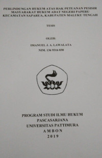 Image of Perlindungan Hukum Atas Hak Petuanan Pesisir Masyarakat Hukum Adat Negeri Paperu Kecamatan Saparua, Kabupaten Maluku Tengah