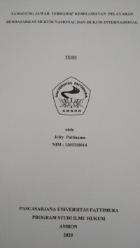 Image of Tanggung Jawab Terhadap Keselamatan Pelayaran Berdasarkan Hukum Nasional Dan Hukum Internasional