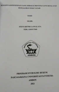 Image of Konsinyasi/Penitipan Uang Sebagai Bentuk Ganti Rugi Atas Pengalihan Hak Tanah