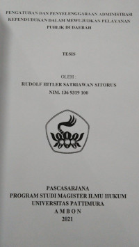 Image of Pengaturan Dan Penyelenggaraan Administrasi Kependudukan Dalam Mewujudkan Pelayanan Publik Di Daerah