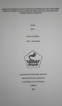 Image of Kekuatan Hukum Surat Keputusan Bersama Tiga Menteri Terkait Pemecatan Aparatur Sipil Negara Dalam Kasus Tindak Pidana Korupsi