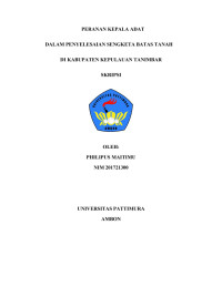 Image of Peranan Kepala Adat Dalam Penyelesaian Sengketa Batas Tanah Di Kabupaten Kepulauan Tanimbar