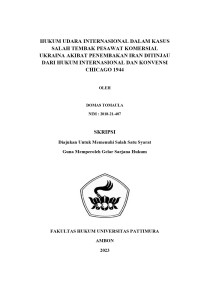 Image of Hukum Udara Internasional Dalam Kasus Salah Tembak Pesawat Komersial Ukraina Akibat Penembakan Iran Ditinjau Dari Hukum Internasional Dan Konvensi Chicago 1944