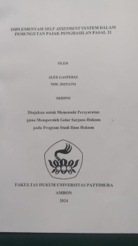 Image of IMPLEMENTASI SELF ASSESSMENT SISTEM DALAM PEMUNGUTAN PAJAK PENGHASILAN PASAL 21