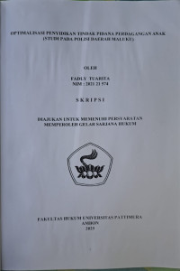Image of Optimalisasi Penyidikan Tindak Pidana 
Perdagangan Anak (Studi Pada Polisi Daerah Maluku).