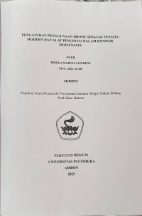 Image of Pengaturan 
Penggunaan Drone Sebagai Senjata Modern dan Alat Pengintai Dalam 
Konflik Bersenjata