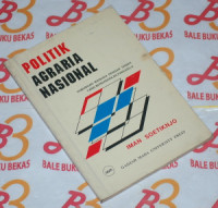 Image of Politik Agraria Nasional Hubungan Manusia Dengan Tanah Yang Berdasarkan Pancasila