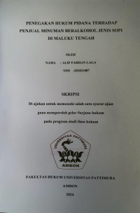 Image of Penegakan Hukum Pidana Terhadap Penjual Minuman Beralkohol Jenis 
Sopi Di Maluku Tengah.