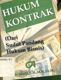 Image of Hukum Kontrak (Dari Sudut Pandang Hukum Bisnis)