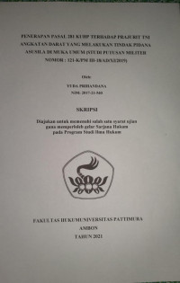 Image of Penerapan Pasal 281 KUHP Terhadap Prajurit TNI Angkatan Darat Yang Melakukan Tindak Pidana Asusila Di Muka Umum (Studi Putusan Militer Nomor : 121-K/PM III-18/AD/XI/2019)