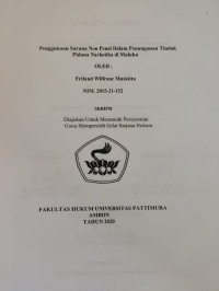 Image of Penggunaan Sarana Non Penal Dalam Penanganan Tindak Pidana Narkotika Di Maluku