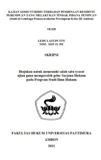 Image of Kajian Sosio Yuridis Terhadap Pembinaan Residivis Perempuan Yang Melakukan Tindak Pidana Penipuan (Studi Di Lembaga Pemasyarakatan Perempuan Kelas III Ambon)