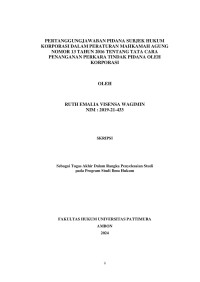 Image of Pertanggungjawaban Pidana 
Subjek Hukum Korporasi Dalam Peraturan Mahkamah Agung Nomor 13 
Tahun 2016 Tentang Tata Cara Penanganan Perkara Tindak Pidana Oleh 
Korporasi,