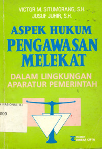 Image of Aspek Hukum Pengawasan Melekat Dalam Lingkungan Aparatur Pemerintah