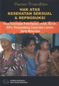 Image of Pemetaan Permasalahan Hak Atas Kesehatan Seksual Dan Reproduksi