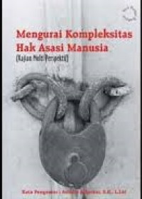Image of Mengurai Kompleksitas HAM (Kajian Multi Perspektif)