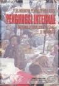 Image of Perlindungan Terhadap Hak Asasi Pengungsi Internal (Internally Displaced Persons) Di Indonesia